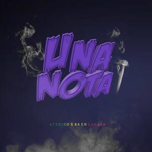 Una Nota(feat. R8 en la Casa) (Explicit)