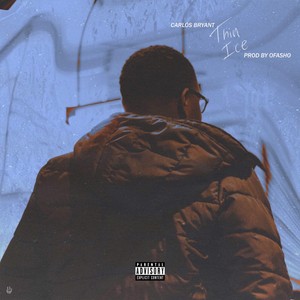 Thin Ice (Explicit)