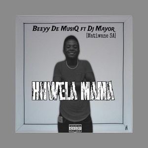 Khwela Mama (Explicit)