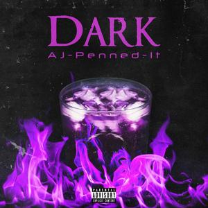 Dark (Explicit)