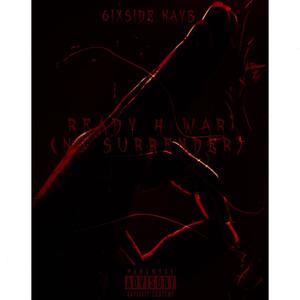 Ready 4 War (No Surrender) [Explicit]