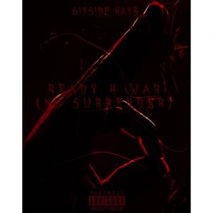 Ready 4 War (No Surrender) (Explicit)