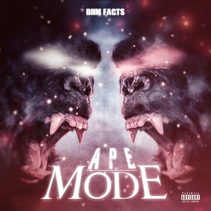 Ape Mode (Explicit)