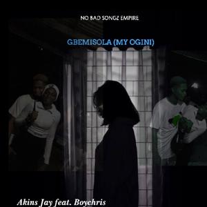 Gbemisola (My Ogini) (feat. Boychris)