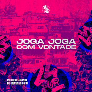 Joga, Joga Com Vontade (Explicit)