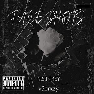 Face Shots (feat. v5brxzy) (Explicit)