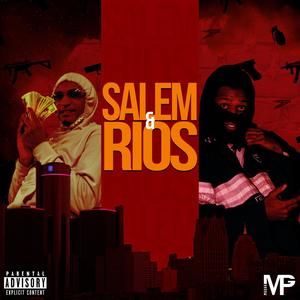 Salem & Rios(feat. OKiR & Savige) (Explicit)