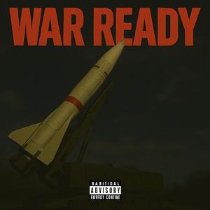 War Ready (feat. Kloomy & Kenway) (Explicit)