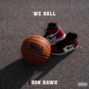 We Ball (Explicit)