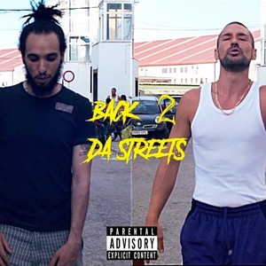 Back 2 Da Streets (Explicit)