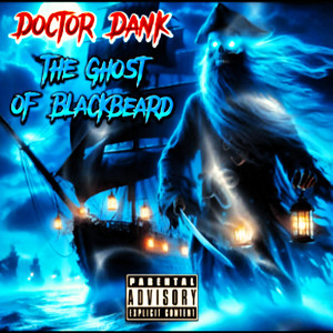 The Ghost of Blackbeard (Explicit)