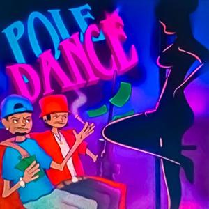 Pole Dance (Explicit)