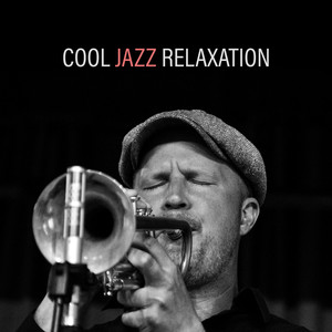 Cool Jazz Relaxation – Instrumental Songs at Night, Cocktail Music, Jazz Party, Louge Music, Jazz Music Ambient