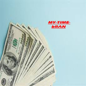 My Time (Explicit)