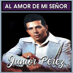 Al Amor de Mi Señor