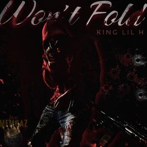 Wont Fold (Explicit)