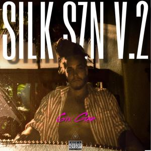 SILK SZN V.2 (Explicit)