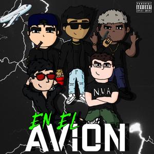 En el avión(feat. José Alvarez, WBMZ, Luciel & Ale Valdez) (Explicit)
