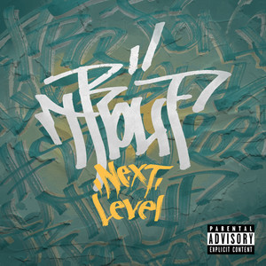 Next Level (Explicit)