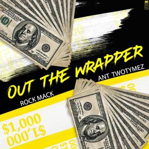 Out The Wrapper (Explicit)