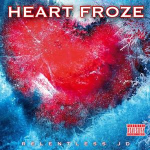 Heart Froze (Explicit)