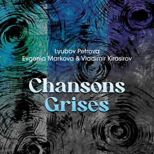 Chansons Grises