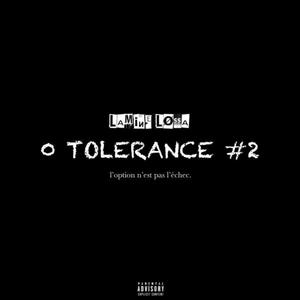 0 TOLÉRANCE #2 (Explicit)