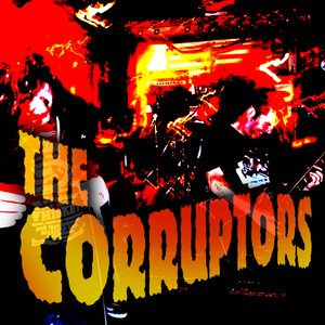 The Corruptors