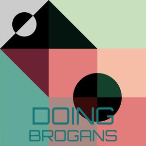 Doing Brogans