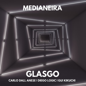 Glasgo - Medianeira (Sant Remix)