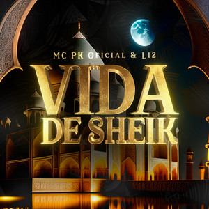 Vida de Sheik (Explicit)