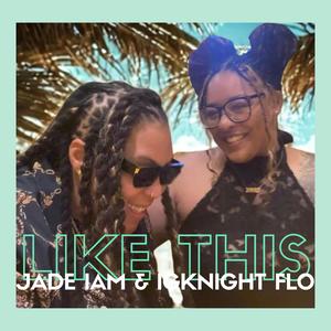 Like This (Explicit)