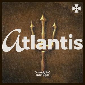 Atlantis (feat. Cris Ego) [Explicit]