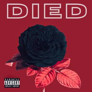 DIED (feat. Lilybird Starr) (Explicit)