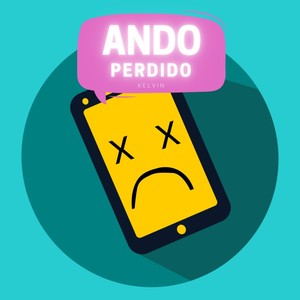 ANDO PERDIDO (Explicit)