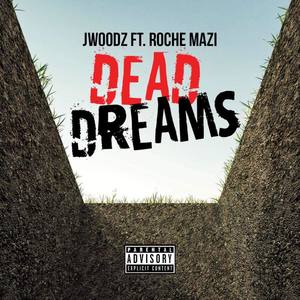Dead Dreams (Explicit)