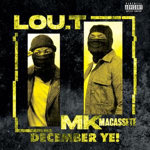 December Ye! (feat. MK Macassette)