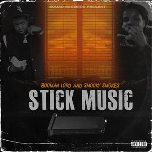 Stick Music (Explicit)