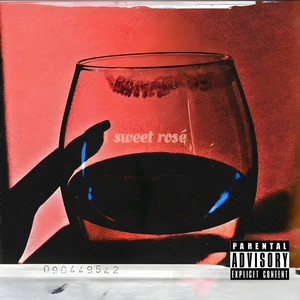 Sweet Rosé (Explicit)