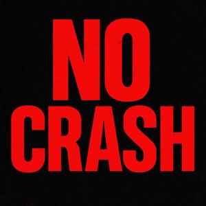 No Crash (Explicit)