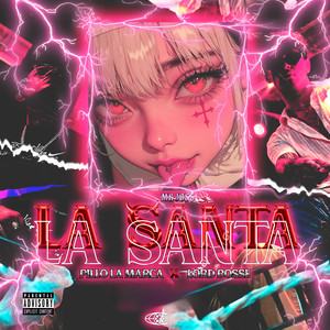 LA SANTA (Explicit)