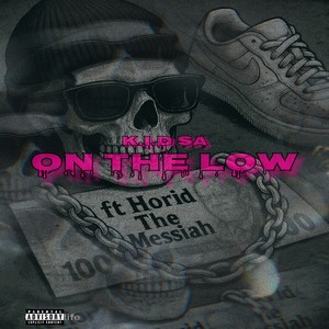 ON THE LOW (Explicit)