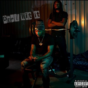 Deal With It (Explicit)