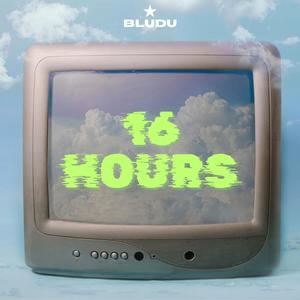 16 Hours (Explicit)