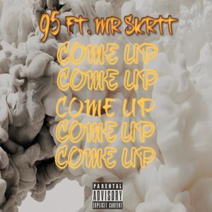 Come Up (feat. Mr Skrtt) [Explicit]