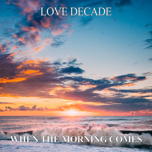 When The Morning Comes (Marcela's Deli Mix)