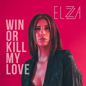 Win or Kill My Love