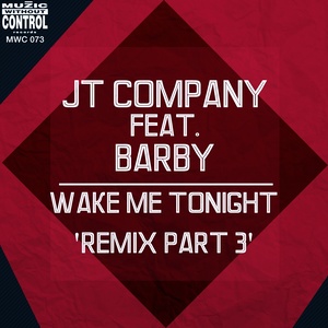 Wake Me Tonight (Remix Part 3)