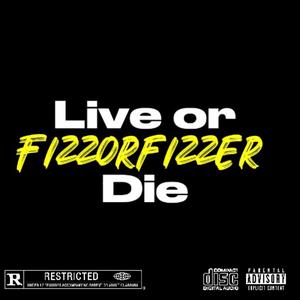 Live or Die (Explicit)