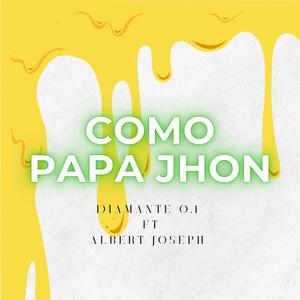 Como papa jhon
